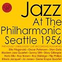 Jazz At The Philharmonic: Seattle 1956