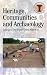 Heritage, Communities and Archaeology (Duckworth Debates in Archaeology)