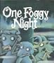 One Foggy Night (Voyages Series)