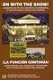 On With the Show - A Celebration of the 100th Anniversary and Restoration of the Teatro Colon in Buenos Aires, Argentina - La Funcion Continua = Celebracion del 100mo. Aniversario y Restauracion del Teatro Oolon en Buenos Aires, Argentina (In English and Spanish)