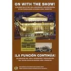 Click here to buy On With the Show - A Celebration of the 100th Anniversary and Restoration of the... by Inter-American Development Bank Cultural Center and Centro Cultural del Banco Interamericano de Desarollo.