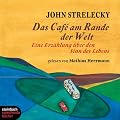 Das Cafe am Rande der Welt. Eine Erz�hlung �ber den Sinn des Lebens. 2 CDs