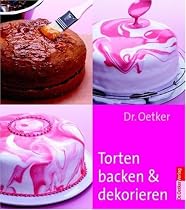 Torten backen und dekorieren