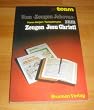Vom ' Zeugen Jehovas' zum Zeugen Jesu Christi