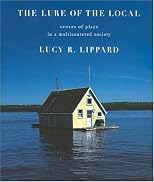 The Lure of the Local: Senses of Place in a Multicentered Society
