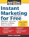 Instant Marketing for Almost Free (Quick Start Your Business)