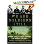 We Are Soldiers Still: A Journey Back to the Battlefields of Vietnam