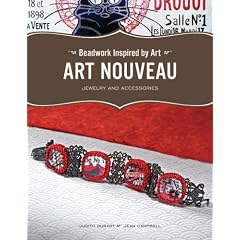 Beadwork Inspired by Art: Art Nouveau Jewelry and Accessories