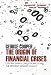 The Origin of Financial Crises: Central Banks, Credit Bubbles and the Efficient Market Fallacy