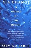 Image of Sea Change: A Message of the Oceans