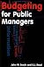 Budgeting for Public Managers