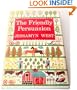 The Friendly Persuasion