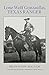 Lone Wolf Gonzaullas, Texas Ranger