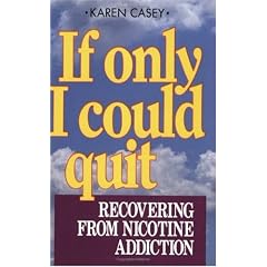 If I Could Only Quit: Recovering from Nicotine Addiction