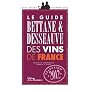 Guide Bettane et Desseauve des vins de France de Michel Bettane