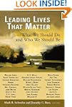 Leading Lives That Matter: What We Sh...
