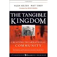 The Tangible Kingdom: Creating Incarnational Community (Jossey-Bass Leadership Network Series)