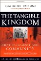 The Tangible Kingdom: Creating Incarnational Community