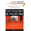 The Tangible Kingdom: Creating Incarnational Community (Jossey-Bass Leadership Network Series)