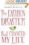 The Fashion Disaster That Changed My Life