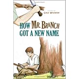 How Mr. Branch Got a New Name