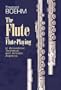 The Flute and Flute-Playing in Acoustical, Technical, and Artistic Aspects