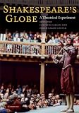 Shakespeare's Globe: A Theatrical Experiment
