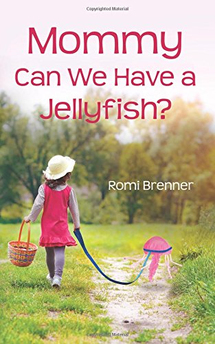 mommy can we have a jellyfish