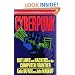 CYBERPUNK: Outlaws and Hackers on the Computer Frontier, Revised