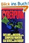 Cyberpunk: Outlaws and Hackers on the Computer Frontier, Revised
