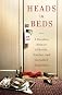 Heads in Beds