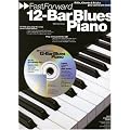 12-Bar Blues Piano: Riffs, Licks and Tricks You Can Learn Today (Fast Forward (Music Sales))