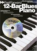 FASTFORWARD: 12-BAR BLUES PIANO (Fast Forward (Music Sales))