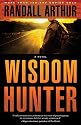 Wisdom Hunter: A Novel