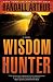 Wisdom Hunter: A Novel
