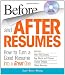 Before and After Resumes: How to Turn a Good Resume Into a Great One
