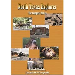 North Texas Explorer - The Complete Series