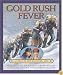 Gold Rush Fever: A Story of the Klondike, 1898