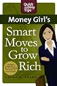 Money Girl's Smart Moves to Grow Rich