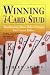Winning 7-Card Stud: Transforming Home Poker Chumps into Casino Killers
