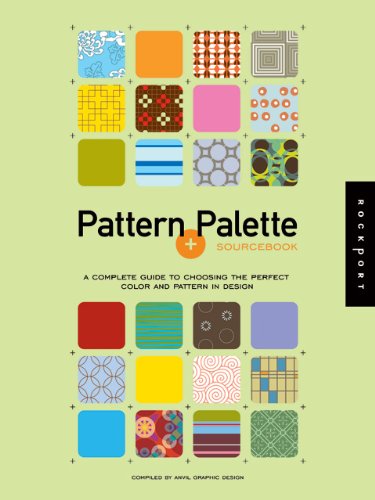 Pattern and Palette Sourcebook: A Complete Guide to Using Color in Design