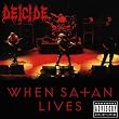 When Satan Lives - Live