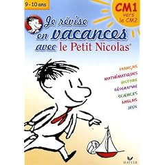 Je r�vise en vacances avec le Petit Nicolas, CM1 vers le CM2
