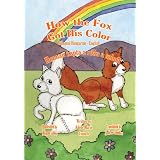 How the Fox Got His Color Bilingual Hungarian-English