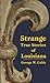 Strange True Stories of Louisiana (Pelican Pouch)