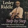 Step By Step -- Lesley Riddle Meets the Carter Family: Blues, Country, and Sacred Songs