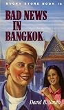 Bucky Stone #5: Bad News in Bangkok