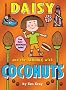 Daisy and the Trouble with Coconuts (Daisy Fiction)