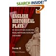 English Historical Plays by Shakespeare, Marlowe, Peele, Heywood, Fletcher, and Ford: Arranged for Acting, as well as... by Unknown author