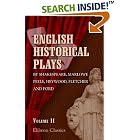 Click here to buy English Historical Plays by Shakespeare, Marlowe, Peele, Heywood, Fletcher, and Ford: Arranged for Acting, as well as... by  Unknown author.